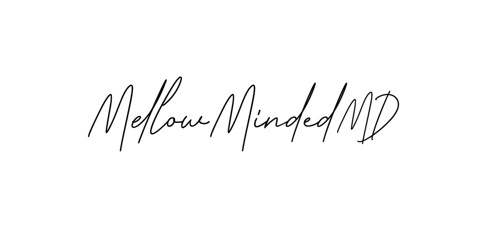 Mellow Minded MD